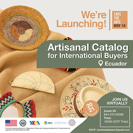 The advertisement announcing the launch of Perugachi’s Artisanal Catalog, which she created with her U.S. business mentor through the YLAI experience with the support of the U.S Department of State funding and IREX.